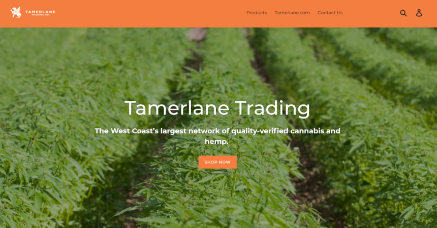 Tamerlane Marketplace World's First Quality Verified Online Cannabis Marketplace